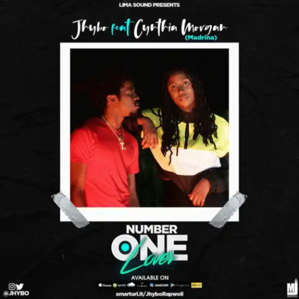 Jhybo - Number One Lover ft. Cynthia Morgan